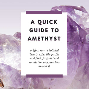 Amethyst: A Quietly Powerful Gem You’ll Always Return To