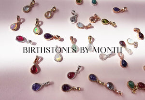 The Hidden Meaning Behind Your Birthstone (And Why It Matters More Than You Think)