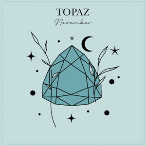 Topaz - your November Birthstone
