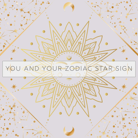 You and Your Zodiac Star Sign 💫 - www.indieandharper.com