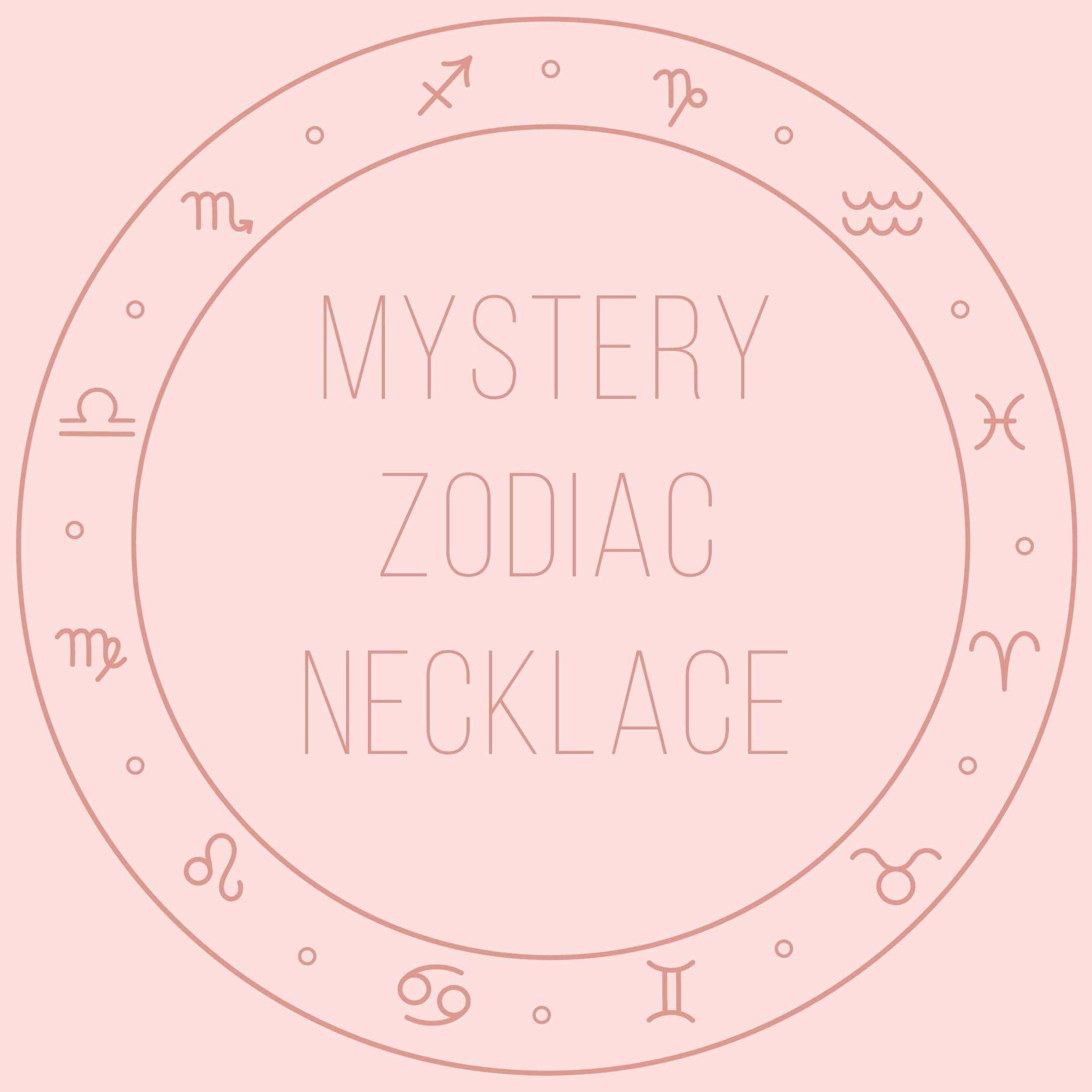  www.indieandharper.com LAST CHANCE!!! LIMITED EDITION Mystery Zodiac Necklace
